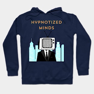 Hypnotized minds Hoodie